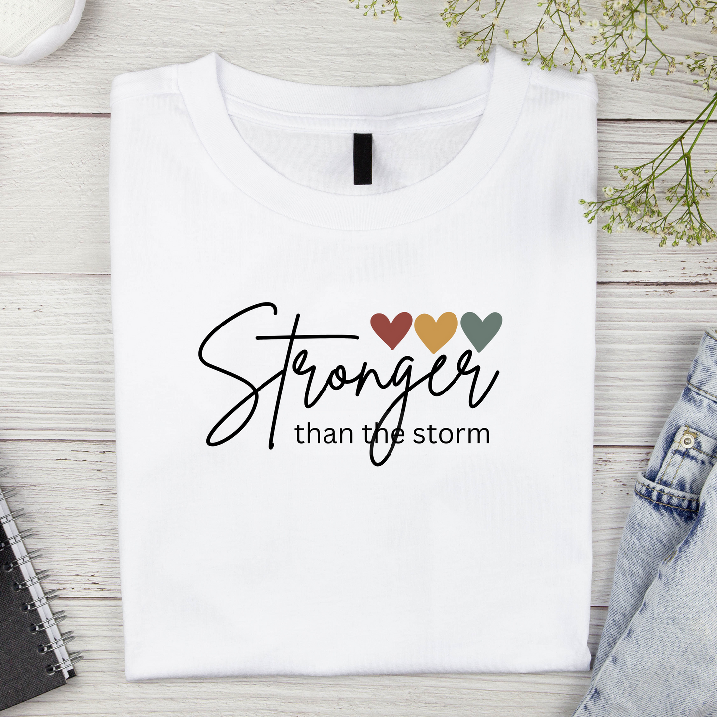Stronger Than the Storm – Encouragement T-Shirt